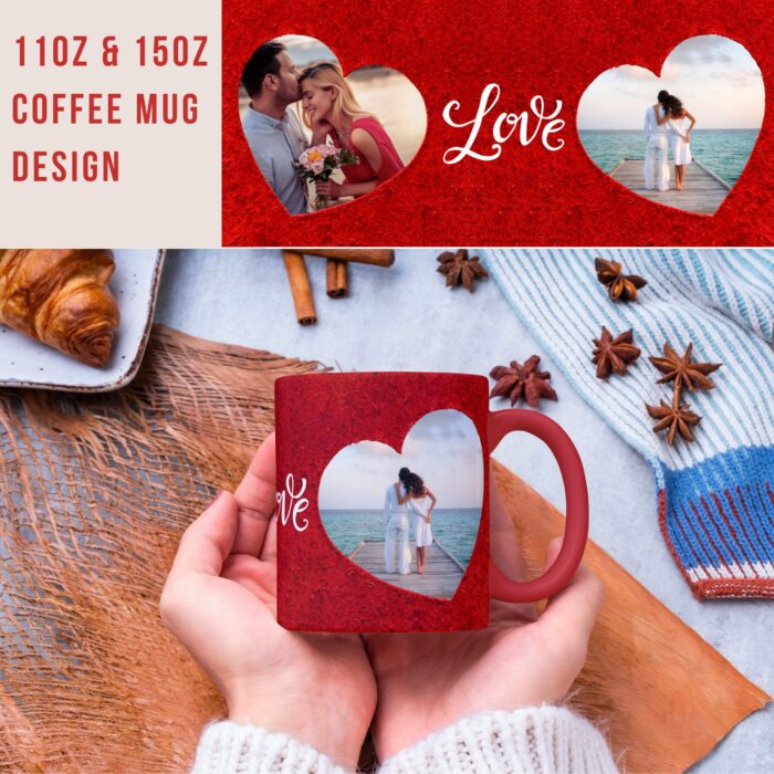 valentine photo Mug Wrap, 11 oz & 15 oz coffee mug sublimation design, Red heart shaped photo Cricut Ready mug press wrap PNG, gift for her
